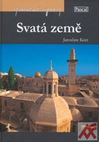 Svatá země - Vytoužené výpravy