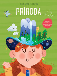 Príroda - moja cesta za objavmi