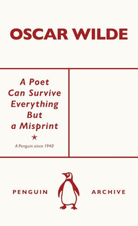 A Poet Can Survive Everything But a Misprint