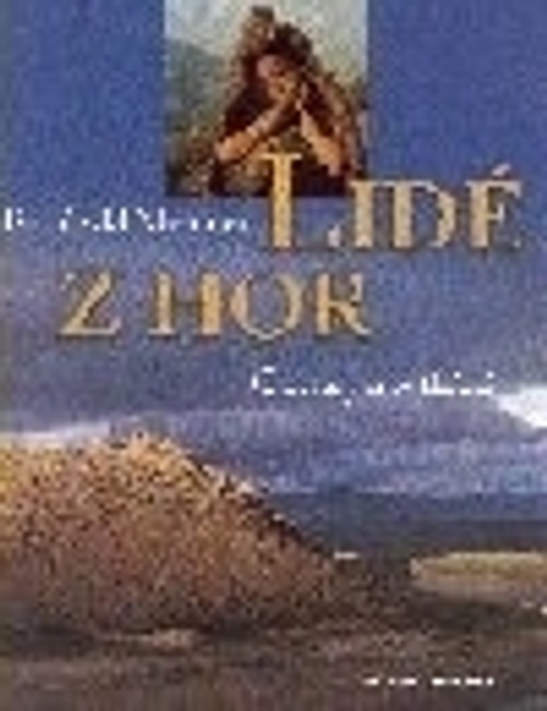 Lidé z hor. Obrazy a setkání