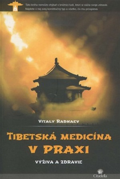 Tibetská medicína v praxi. Výživa a zdravie