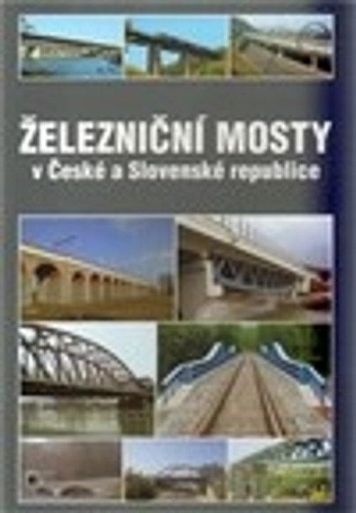 Železniční mosty v České a Slovenské republice