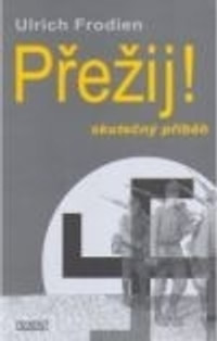 Přežij! Skutečný příběh