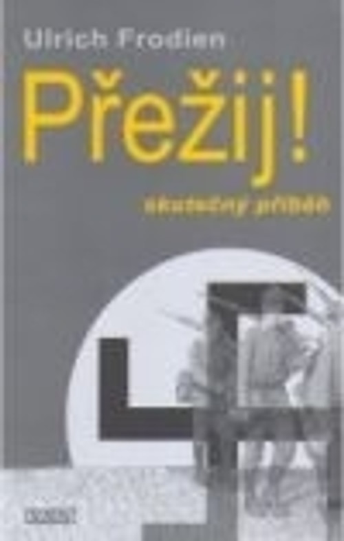Přežij! Skutečný příběh