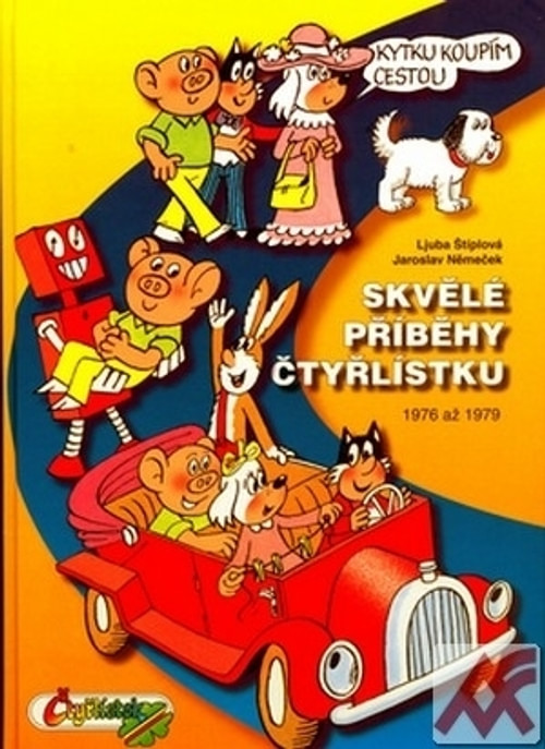Skvělé příběhy Čtyřlístku. 1976-1979