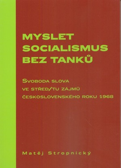 Myslet socialismus bez tanků