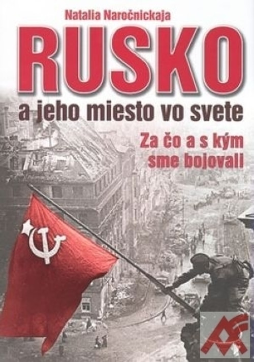Rusko a jeho miesto vo svete
