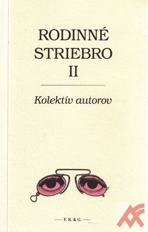 Rodinné striebro II.