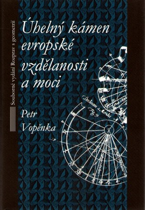 Úhelný kámen evropské vzdělanosti a moci