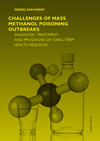 Challenges of mass methanol poisoning outbreaks