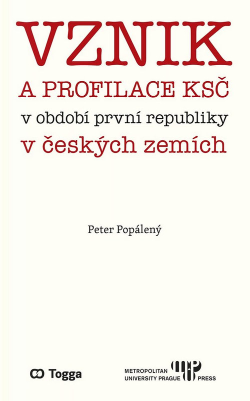 Vznik a profilace KSČ v období první republiky v českých zemích