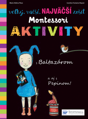 Veľký, väčší, najväčší zošit Montessori - Aktivity