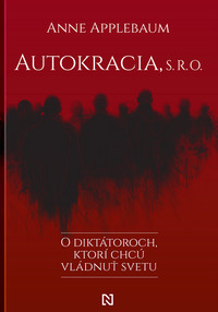 Autokracia, s. r. o.