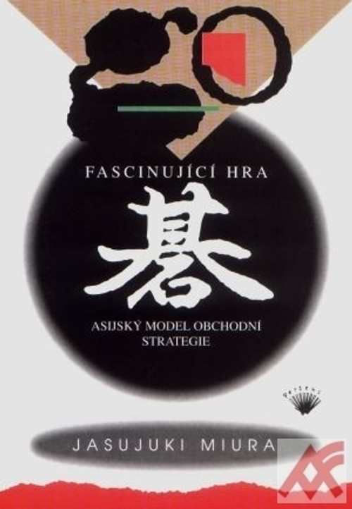 Go - Fascinující hra - Asijský model obchodní strategie