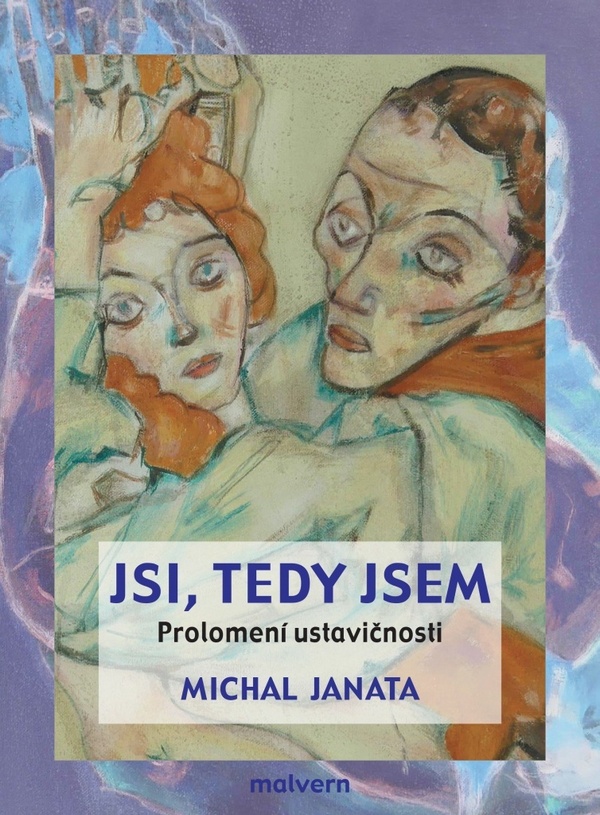 Jsi, tedy jsem. Prolomení ustavičnosti