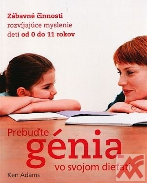 Prebuďte génia vo svojom dieťati