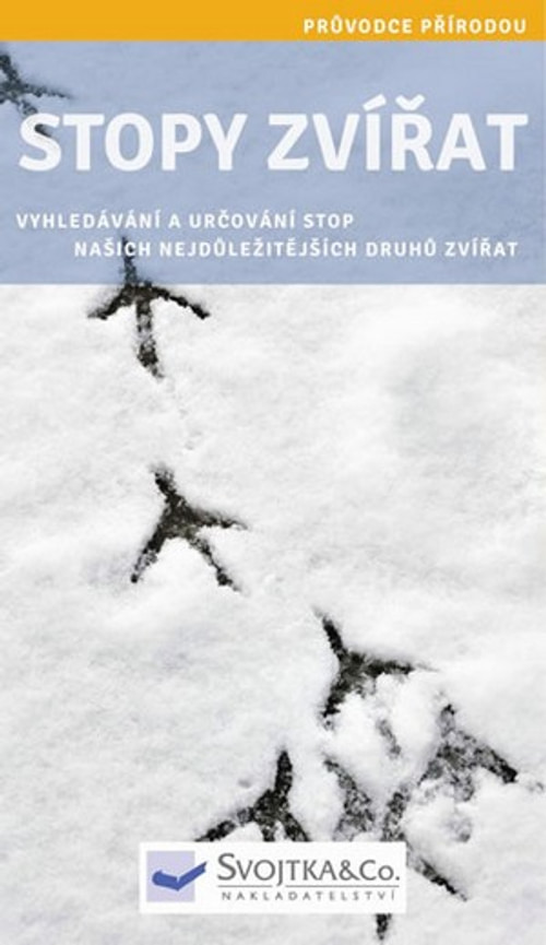 Stopy zvířat. Průvodce přírodou