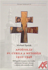 Apoštolát sv. Cyrila a Metoděje 1910-1948