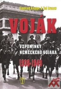 Voják - Vzpomínky německého vojáka 1936-1947