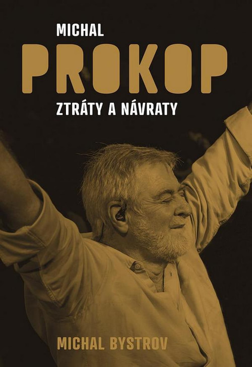 Michal Prokop - ztráty a návraty