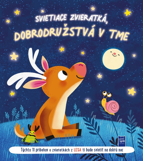Svietiace zvieratká, dobrodružstvá v tme - Zvieratká v lese