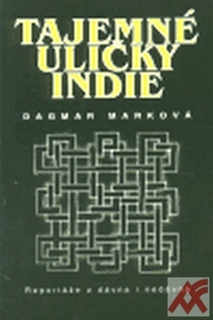 Tajemné uličky Indie