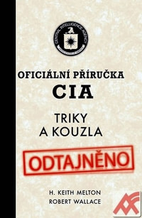 Oficiální příručka CIA. Triky a kouzla