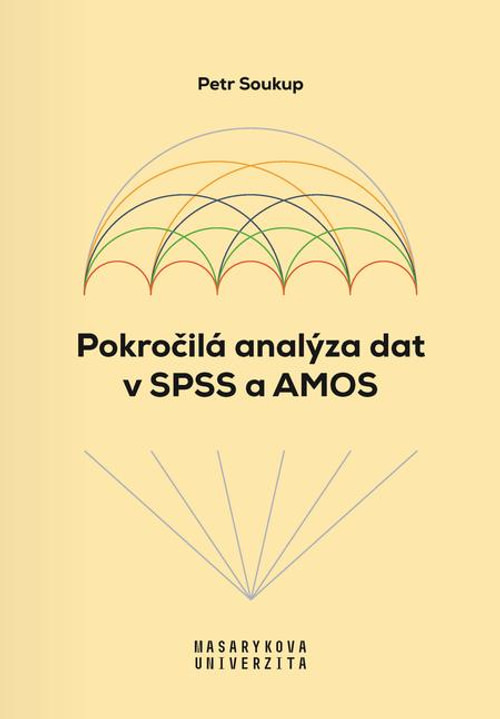 Pokročilá analýza dat v SPSS a AMOS