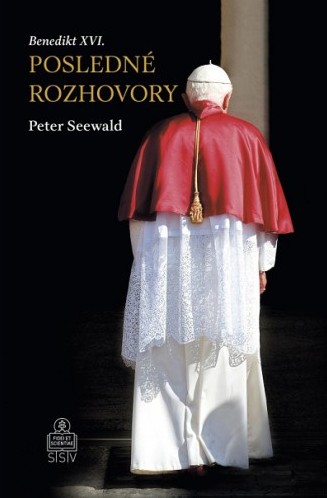 Posledné rozhovory - Benedikt XVI.