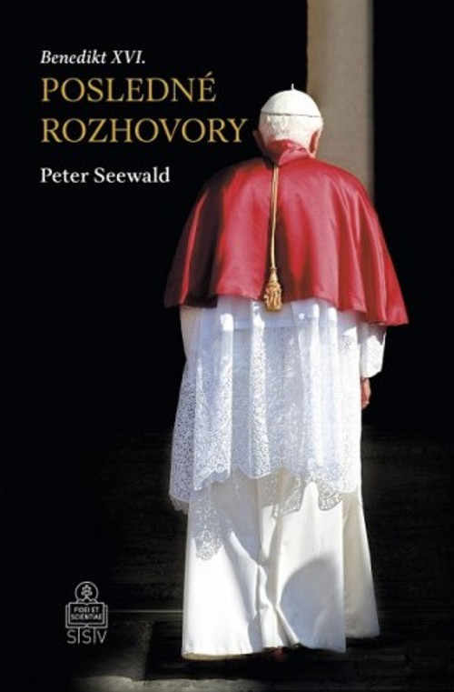 Posledné rozhovory - Benedikt XVI.