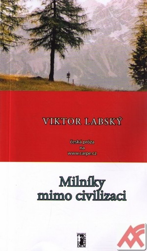 Milníky mimo civilizaci