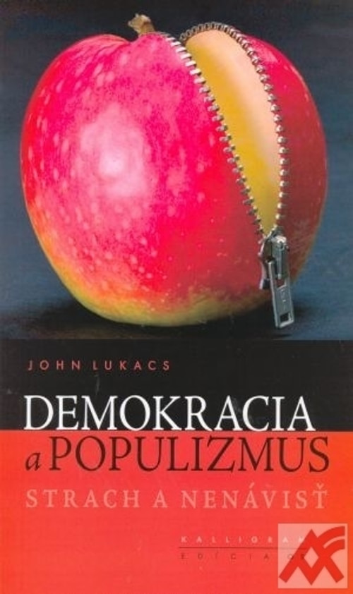 Demokracia a populizmus. Strach a nenávisť