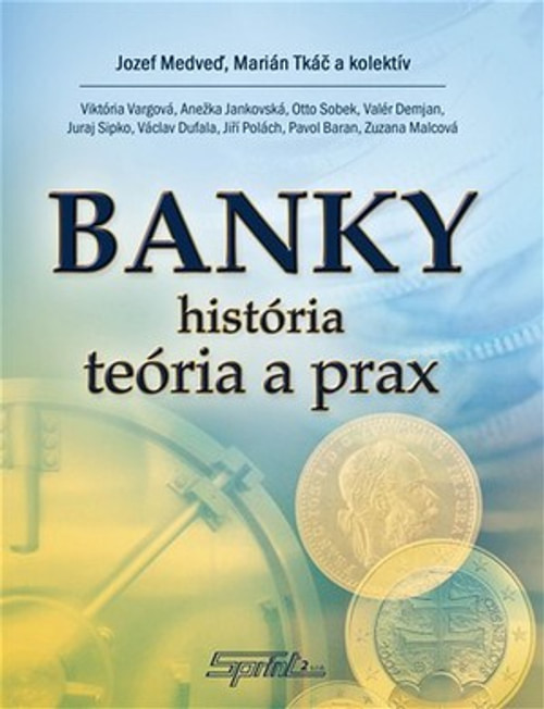 Banky. História, teória a prax