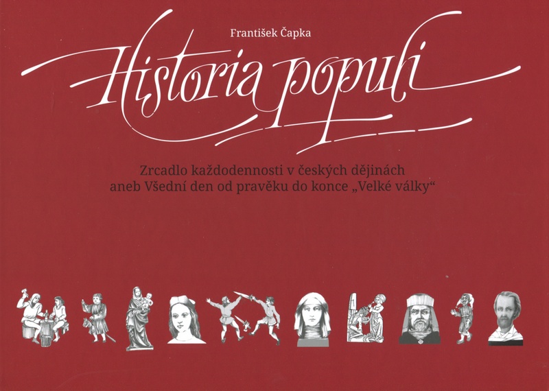 Historia populi - Zrcadlo každodennosti v českých dějinách