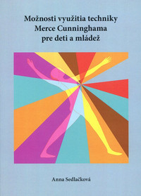 Možnosti využitia techniky Merce Ceuuinghama pre deti a mládež