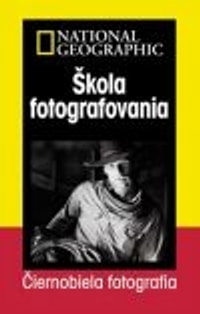 Škola fotografovania - Čiernobiela fotografia