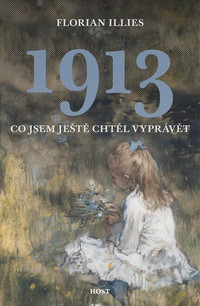 1913 - Co jsem ještě chtěl vyprávět