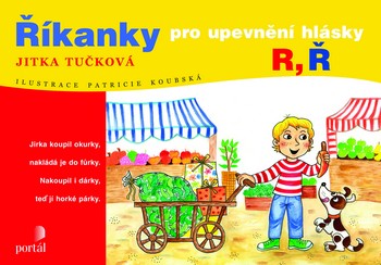 Říkanky pro upevnění hlásky R, Ř