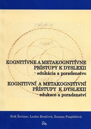 Kognitívne a metakognitívne prístupy k dyslexii / Kognitivní a metakognitivní př