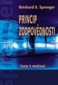Princip zodpovědnosti. Cesty k motivaci