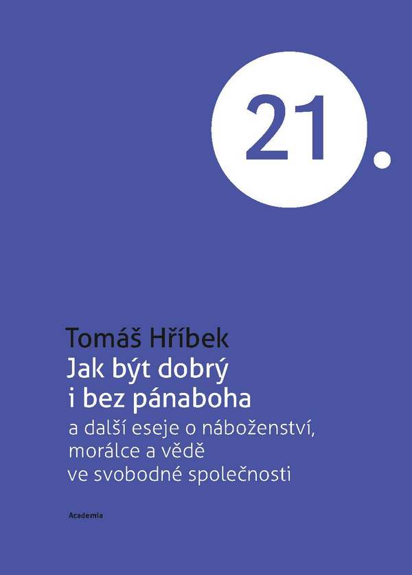 Jak být dobrý i bez pánaboha