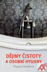 Dějiny čistoty a osobní hygieny