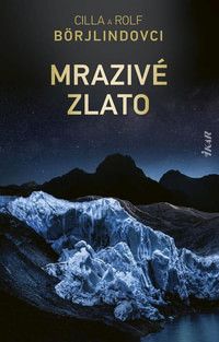 Mrazivé zlato