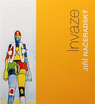 Kniha Invaze. Jiří Načeradský