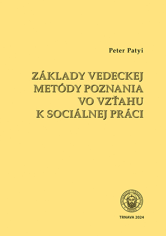 Základy vedeckej metódy poznania vo vzťahu k sociálnej práci