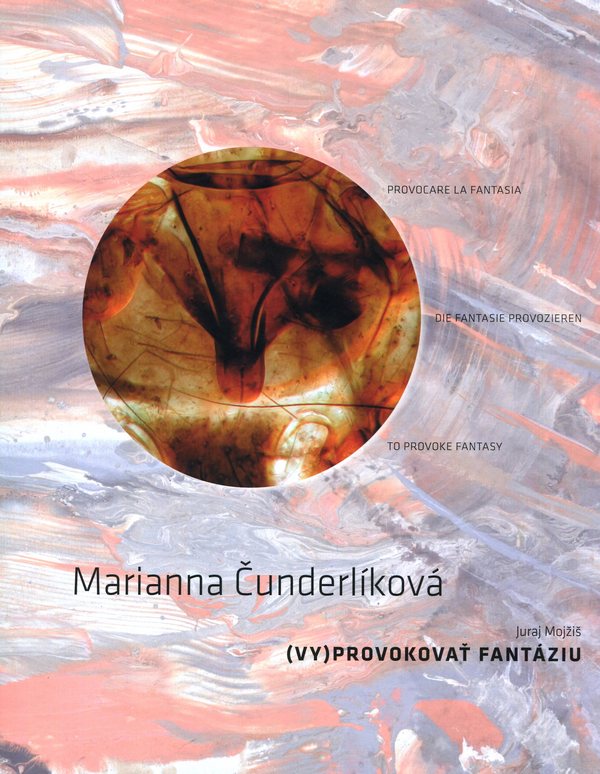 Marianna Čunderlíková (Vy)provokovať fantáziu