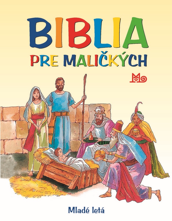 Biblia pre maličkých Biblia pre maličkých