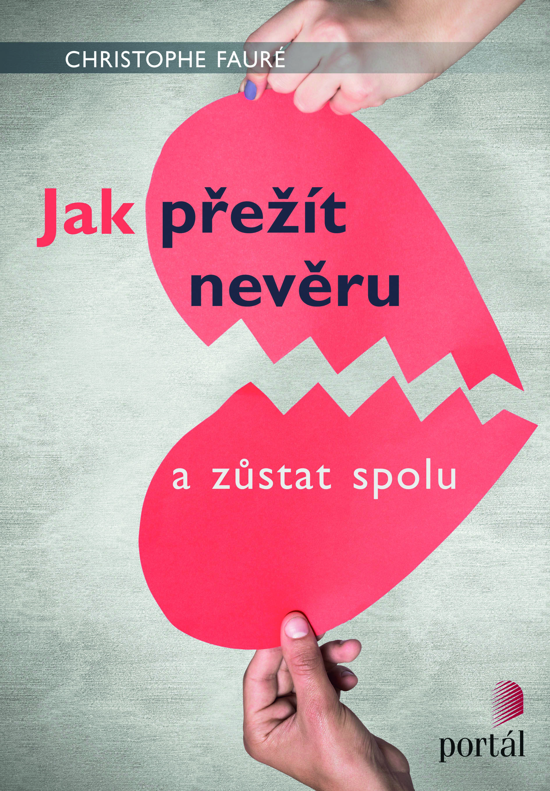 Jak přežít nevěru a zůstat spolu