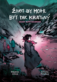 Život by mohl být tak krásný