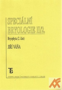 Speciální bryologie II/2. Bryophyta (2. část)